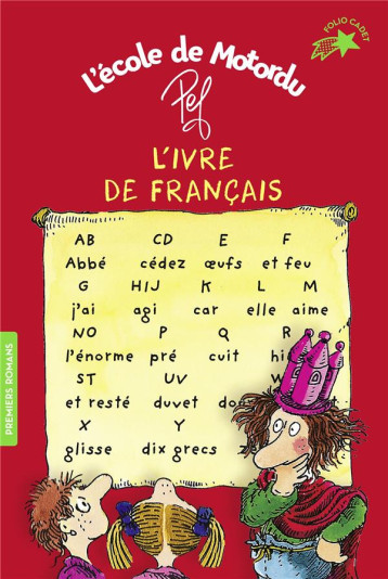 L-IVRE DE FRANCAIS - LES LIVRES DE CLASSE DE MOTORDU - PEF - GALLIMARD L-IVRE DE FRANCAIS - LES LIVRES DE CLASSE DE MOTORDU - PEF - GALLIMARD
