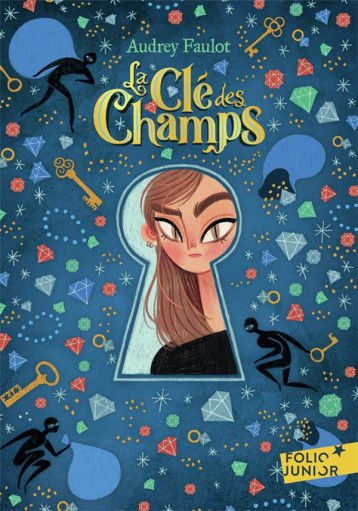 LA CLE DES CHAMPS - FAULOT AUDREY - GALLIMARD LA CLE DES CHAMPS - FAULOT AUDREY - GALLIMARD
