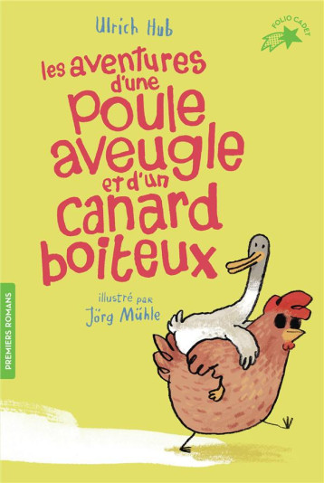 LES AVENTURES D-UNE POULE AVEUGLE ET D-UN CANARD BOITEUX - HUB/MUHLE - GALLIMARD LES AVENTURES D-UNE POULE AVEUGLE ET D-UN CANARD BOITEUX - HUB/MUHLE - GALLIMARD