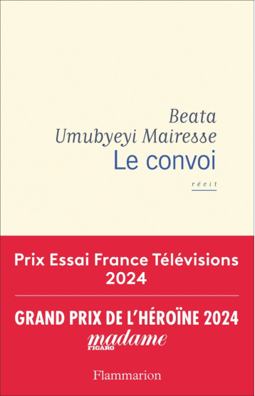 LE CONVOI - UMUBYEYI MAIRESSE B. - FLAMMARION LE CONVOI - UMUBYEYI MAIRESSE B. - FLAMMARION
