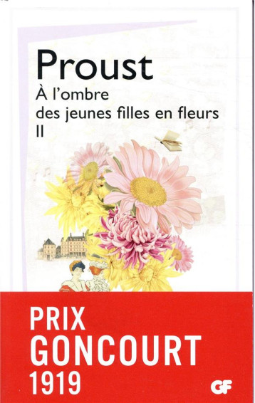 A LA RECHERCHE DU TEMPS PERDU - A L-OMBRE DES JEUNES FILLES EN FLEURS - VOL02 - PROUST MARCEL - FLAMMARION A LA RECHERCHE DU TEMPS PERDU - A L-OMBRE DES JEUNES FILLES EN FLEURS - VOL02 - PROUST MARCEL - FLAMMARION