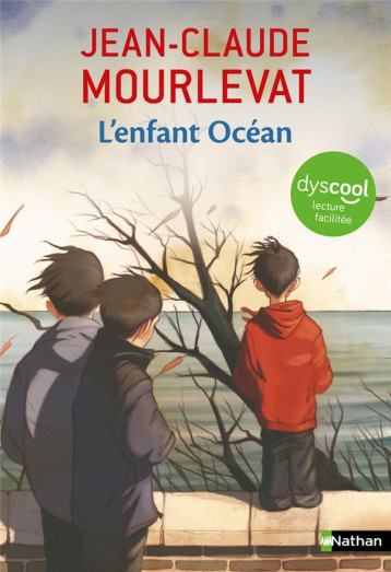 DYSCOOL - L-ENFANT OCEAN - MOURLEVAT J-C. - CLE INTERNAT DYSCOOL - L-ENFANT OCEAN - MOURLEVAT J-C. - CLE INTERNAT