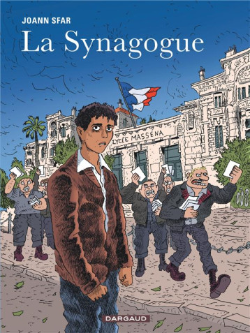 LA SYNAGOGUE - SFAR JOANN - DARGAUD LA SYNAGOGUE - SFAR JOANN - DARGAUD