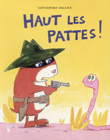 HAUT LES PATTES ! - VALCKX CATHARINA - EDL HAUT LES PATTES ! - VALCKX CATHARINA - EDL