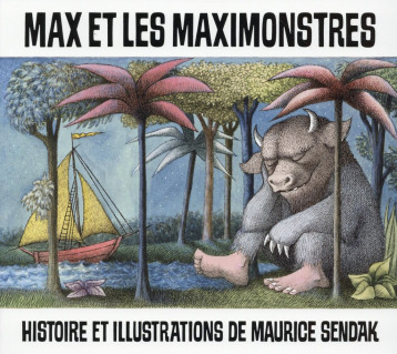 MAX ET LES MAXIMONSTRES (BROCHE NE) - SENDAK MAURICE / NOA - Ecole des loisirs MAX ET LES MAXIMONSTRES (BROCHE NE) - SENDAK MAURICE / NOA - Ecole des loisirs