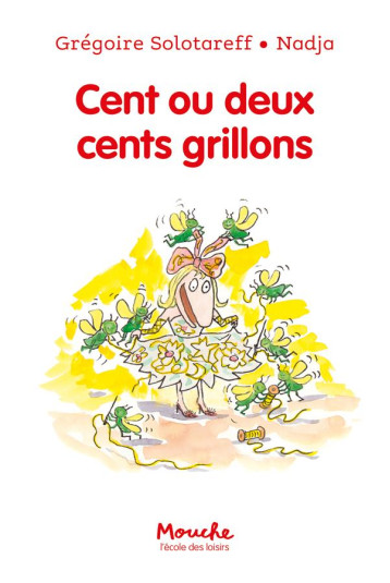 CENT OU DEUX CENTS GRILLONS - SOLOTAREFF/NADJA - EDL CENT OU DEUX CENTS GRILLONS - SOLOTAREFF/NADJA - EDL