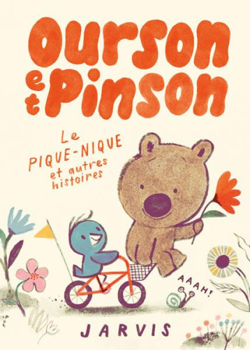 OURSON ET PINSON - LE PIQUE-NIQUE ET AUTRES HISTOIRES - JARVIS - EDL OURSON ET PINSON - LE PIQUE-NIQUE ET AUTRES HISTOIRES - JARVIS - EDL