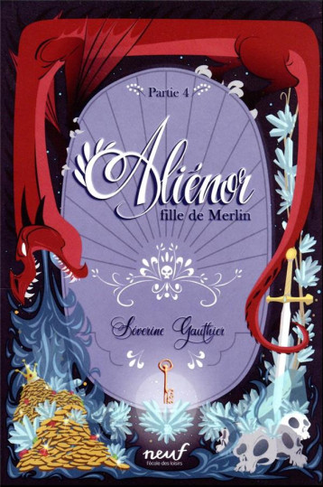 ALIENOR, FILLE DE MERLIN - PARTIE 4 - LE ROYAUME DES KORRIGANS - GAUTHIER/LABOUROT - EDL ALIENOR, FILLE DE MERLIN - PARTIE 4 - LE ROYAUME DES KORRIGANS - GAUTHIER/LABOUROT - EDL