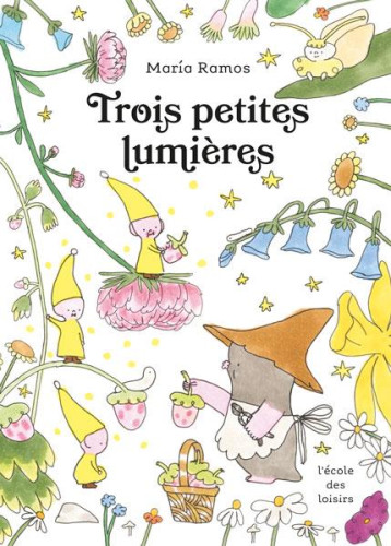 TROIS PETITES LUMIERES - RAMOS MARIA - EDL TROIS PETITES LUMIERES - RAMOS MARIA - EDL