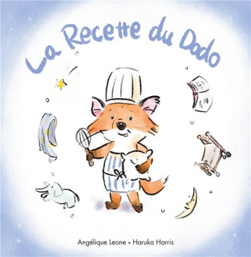 LA RECETTE DU DODO - HARRIS/LEONE - EDL LA RECETTE DU DODO - HARRIS/LEONE - EDL