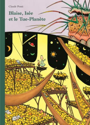 BLAISE, ISEE ET LE TUE-PLANETE - PONTI CLAUDE - EDL BLAISE, ISEE ET LE TUE-PLANETE - PONTI CLAUDE - EDL