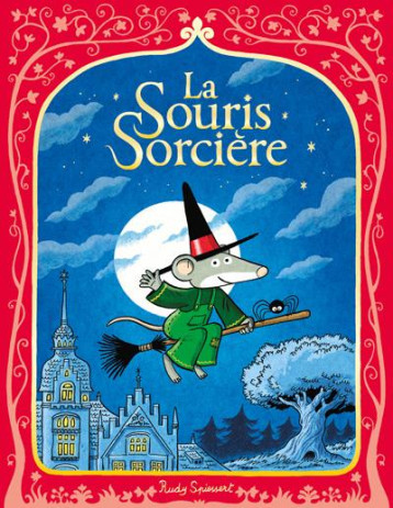 LA SOURIS SORCIERE - SPIESSERT RUDY - EDL LA SOURIS SORCIERE - SPIESSERT RUDY - EDL