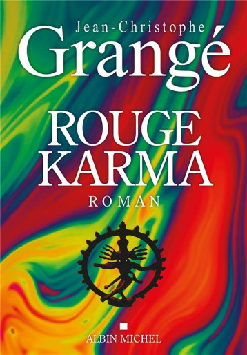 ROUGE KARMA - GRANGE J-C. - ALBIN MICHEL ROUGE KARMA - GRANGE J-C. - ALBIN MICHEL