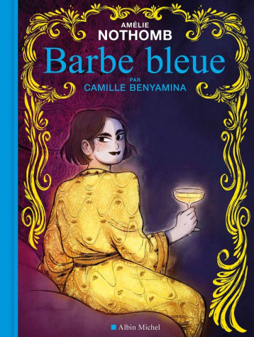 BARBE BLEUE (BD) - NOTHOMB/BENYAMINA - ALBIN MICHEL BARBE BLEUE (BD) - NOTHOMB/BENYAMINA - ALBIN MICHEL