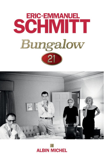 BUNGALOW 21 - SCHMITT E-E. - ALBIN MICHEL BUNGALOW 21 - SCHMITT E-E. - ALBIN MICHEL