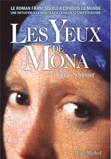 LES YEUX DE MONA - SCHLESSER THOMAS - ALBIN MICHEL LES YEUX DE MONA - SCHLESSER THOMAS - ALBIN MICHEL