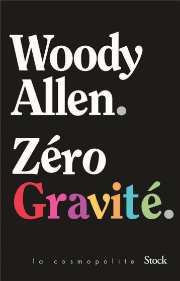 ZERO GRAVITE - ALLEN WOODY - STOCK ZERO GRAVITE - ALLEN WOODY - STOCK