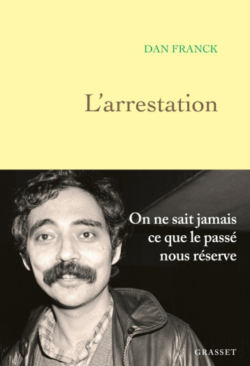 L-ARRESTATION - FRANCK DAN - GRASSET L-ARRESTATION - FRANCK DAN - GRASSET