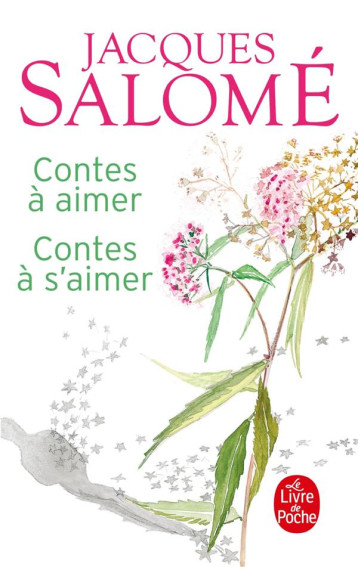 CONTES A AIMER, CONTES A S-AIMER - SALOME JACQUES - LGF/Livre de Poche CONTES A AIMER, CONTES A S-AIMER - SALOME JACQUES - LGF/Livre de Poche
