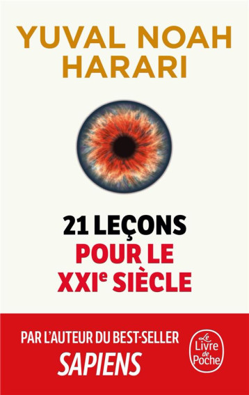 21 LECONS POUR LE XXIE SIECLE - HARARI YUVAL NOAH - LGF/Livre de Poche 21 LECONS POUR LE XXIE SIECLE - HARARI YUVAL NOAH - LGF/Livre de Poche