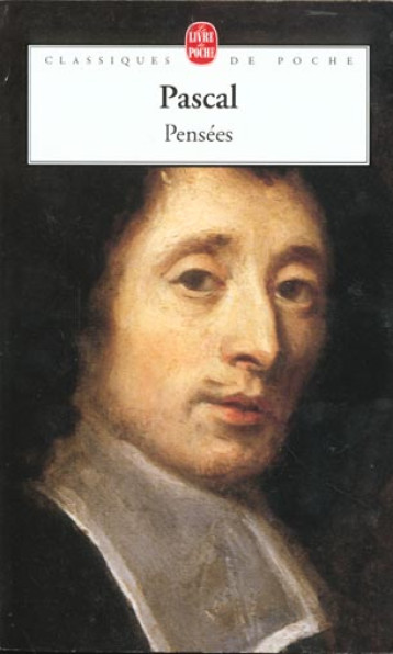PENSEES - PASCAL BLAISE - LGF/Livre de Poche PENSEES - PASCAL BLAISE - LGF/Livre de Poche