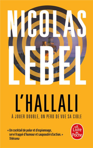 L-HALLALI - A JOUER DOUBLE, ON PERD DE VUE SA CIBLE - LEBEL NICOLAS - LGF/Livre de Poche L-HALLALI - A JOUER DOUBLE, ON PERD DE VUE SA CIBLE - LEBEL NICOLAS - LGF/Livre de Poche