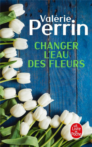CHANGER L-EAU DES FLEURS - PERRIN VALERIE - NC CHANGER L-EAU DES FLEURS - PERRIN VALERIE - NC