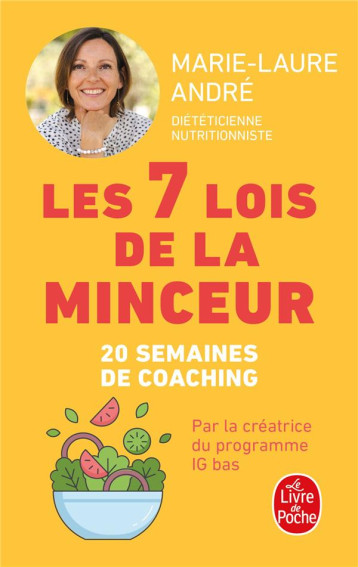 LES 7 LOIS DE LA MINCEUR - COMMENT PERDRE (ENFIN !) CES KILOS DONT VOUS N-ARRIVEZ PAS A VOUS DEBARRA - ANDRE MARIE-LAURE - LGF/Livre de Poche LES 7 LOIS DE LA MINCEUR - COMMENT PERDRE (ENFIN !) CES KILOS DONT VOUS N-ARRIVEZ PAS A VOUS DEBARRA - ANDRE MARIE-LAURE - LGF/Livre de Poche