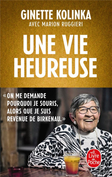 UNE VIE HEUREUSE - KOLINKA GINETTE - LGF/Livre de Poche UNE VIE HEUREUSE - KOLINKA GINETTE - LGF/Livre de Poche