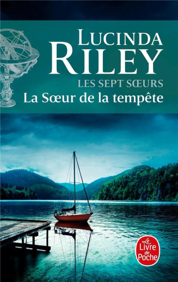 LA SOEUR DE LA TEMPETE (LES SEPT SOEURS, TOME 2) - RILEY LUCINDA - LGF/Livre de Poche LA SOEUR DE LA TEMPETE (LES SEPT SOEURS, TOME 2) - RILEY LUCINDA - LGF/Livre de Poche