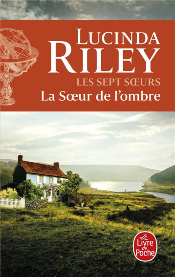 LA SOEUR DE L-OMBRE (LES SEPT SOEURS, TOME 3) - RILEY LUCINDA - LGF/Livre de Poche LA SOEUR DE L-OMBRE (LES SEPT SOEURS, TOME 3) - RILEY LUCINDA - LGF/Livre de Poche