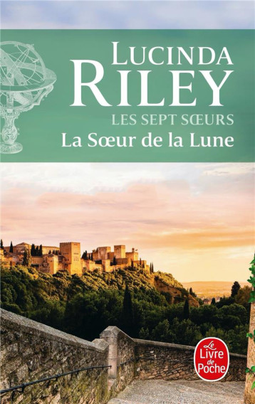 LA SOEUR DE LA LUNE (LES SEPT SOEURS, TOME 5) - RILEY LUCINDA - LGF/Livre de Poche LA SOEUR DE LA LUNE (LES SEPT SOEURS, TOME 5) - RILEY LUCINDA - LGF/Livre de Poche