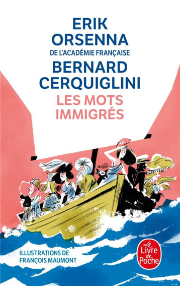 LES MOTS IMMIGRES - ORSENNA/CERQUIGLINI - LGF/Livre de Poche LES MOTS IMMIGRES - ORSENNA/CERQUIGLINI - LGF/Livre de Poche