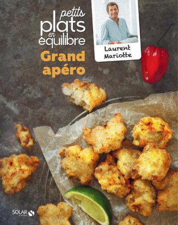 GRAND APERO - PETITS PLATS EN EQUILIBRE - MARIOTTE LAURENT - SOLAR GRAND APERO - PETITS PLATS EN EQUILIBRE - MARIOTTE LAURENT - SOLAR