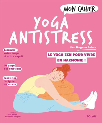 MON CAHIER YOGA ANTI-STRESS - DUHAU/WIETZEL - SOLAR MON CAHIER YOGA ANTI-STRESS - DUHAU/WIETZEL - SOLAR