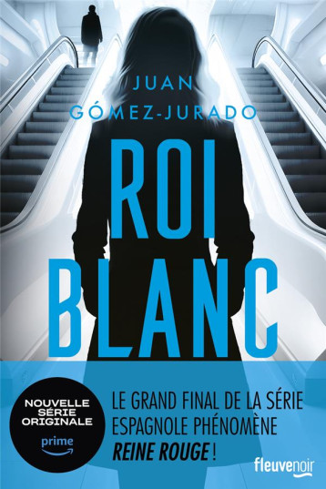 ROI BLANC - GOMEZ-JURADO JUAN - FLEUVE NOIR ROI BLANC - GOMEZ-JURADO JUAN - FLEUVE NOIR