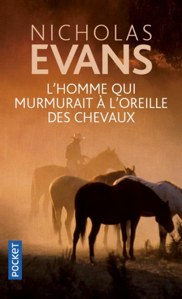 L-HOMME QUI MURMURAIT A L-OREILLE DES CHEVAUX - EVANS NICHOLAS - POCKET L-HOMME QUI MURMURAIT A L-OREILLE DES CHEVAUX - EVANS NICHOLAS - POCKET