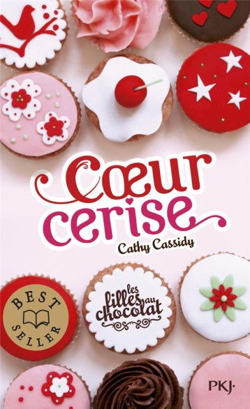 LES FILLES AU CHOCOLAT - TOME 1 COEUR CERISE - VOL01 - CASSIDY CATHY - Pocket jeunesse LES FILLES AU CHOCOLAT - TOME 1 COEUR CERISE - VOL01 - CASSIDY CATHY - Pocket jeunesse