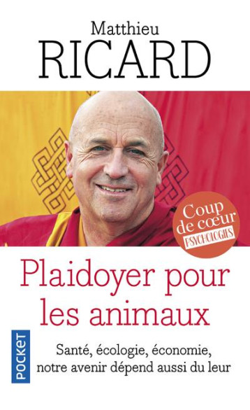 PLAIDOYER POUR LES ANIMAUX - RICARD MATTHIEU - Pocket PLAIDOYER POUR LES ANIMAUX - RICARD MATTHIEU - Pocket