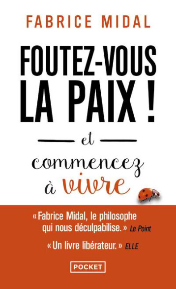 FOUTEZ-VOUS LA PAIX ! - MIDAL FABRICE - POCKET FOUTEZ-VOUS LA PAIX ! - MIDAL FABRICE - POCKET