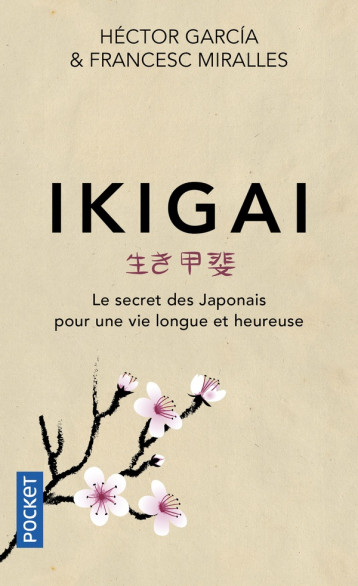 IKIGAI - GARCIA/MIRALLES - POCKET IKIGAI - GARCIA/MIRALLES - POCKET
