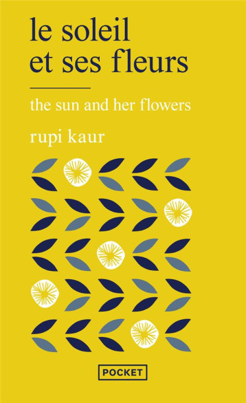 LE SOLEIL ET SES FLEURS - KAUR RUPI - POCKET LE SOLEIL ET SES FLEURS - KAUR RUPI - POCKET