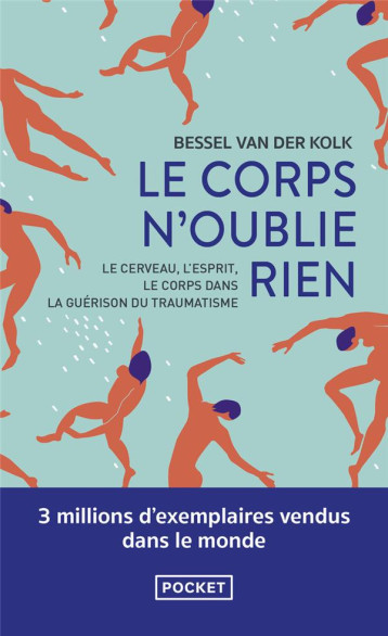 LE CORPS N-OUBLIE RIEN - VAN DER KOLK B A. - POCKET LE CORPS N-OUBLIE RIEN - VAN DER KOLK B A. - POCKET