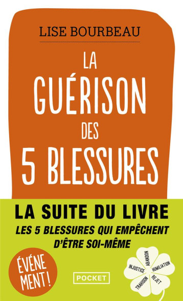 LA GUERISON DES 5 BLESSURES - BOURBEAU LISE - POCKET LA GUERISON DES 5 BLESSURES - BOURBEAU LISE - POCKET