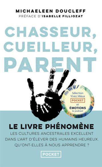 CHASSEUR, CUEILLEUR, PARENT - DOUCLEFF/FILLIOZAT - POCKET CHASSEUR, CUEILLEUR, PARENT - DOUCLEFF/FILLIOZAT - POCKET