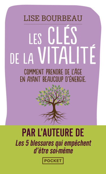 LES CLES DE LA VITALITE - BOURBEAU LISE - POCKET LES CLES DE LA VITALITE - BOURBEAU LISE - POCKET