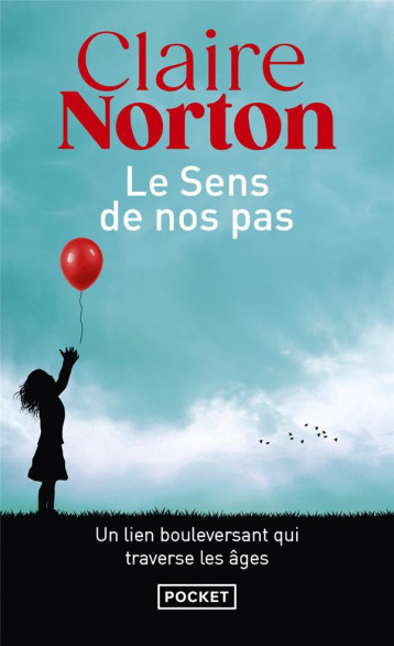 LE SENS DE NOS PAS - NORTON CLAIRE - POCKET LE SENS DE NOS PAS - NORTON CLAIRE - POCKET