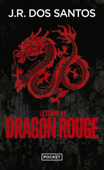 LA FEMME AU DRAGON ROUGE - DOS SANTOS J R. - POCKET LA FEMME AU DRAGON ROUGE - DOS SANTOS J R. - POCKET