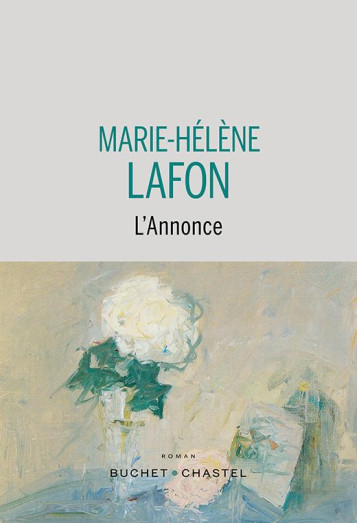 L-ANNONCE - LAFON MARIE-HELENE - BUCHET CHASTEL L-ANNONCE - LAFON MARIE-HELENE - BUCHET CHASTEL