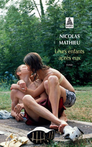 LEURS ENFANTS APRES EUX - MATHIEU NICOLAS - ACTES SUD LEURS ENFANTS APRES EUX - MATHIEU NICOLAS - ACTES SUD